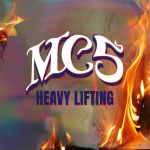 MC5 : Heavy Lifting CD