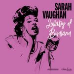 Vaughan, Sarah : Lullaby of Birdland LP