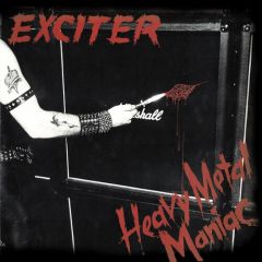 Exciter : Heavy Metal Maniac LP