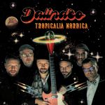 Dalindeo : Tropicalia Nordica LP