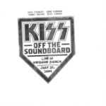 KISS : Off the Soundboard CD