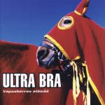 Ultra Bra : Vapaaherra LP