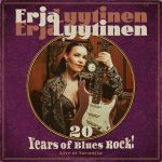 Lyytinen, Erja : 20 Years of Blues Rock! (Live at Tavastia) 2-CD + DVD