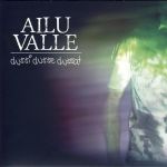 Ailu Valle : Dussi Dusse Dussat digipak CD *käytetty*