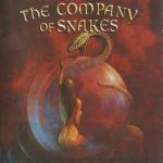 The Company of Snakes : Burst the Bubble CD *käytetty*