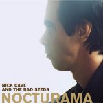 Cave, Nick and the Bad Seeds : Nocturama slipcase CD *käytetty*