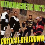 Ultramagnetic MCs : Critical Beatdown 2-LP, green vinyl