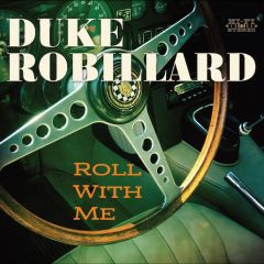 Robillard, Duke : Roll With Me LP