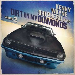 Shepherd, Kenny Wayne : Dirt On My Diamonds Vol. 2 digipak CD