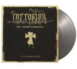 Corrosion Of Conformity : In The Arms Of God 2-LP, silver vinyl