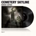 Cemetery Skyline : Nordic Gothic LP