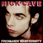 Cave Nick: From Her to Eternity CD