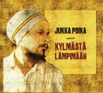 Jukka Poika : Kylmästä Lämpimään CD *käytetty*