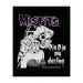 Misfits - Die Die My Darling