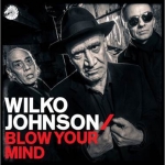 Johnson, Wilko : Blow Your Mind CD